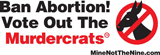 Ban Abortion bumper sticker (minimum purchase - 3) click to view